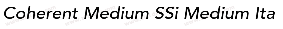 Coherent Medium SSi Medium Italic字体转换
